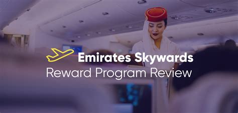 Emirates Skywards Loyalty Program Review.